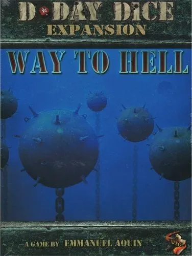 D-Day Dice (Second Edition): Way to Hell
