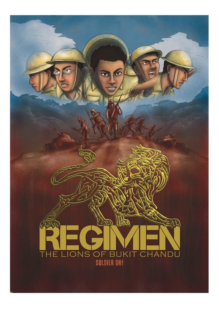 Regimen: the Lions of Bukit Chandu