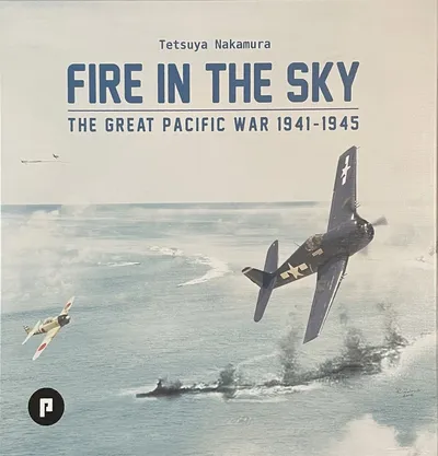 Fire in the Sky: The Great Pacific War 1941-1945