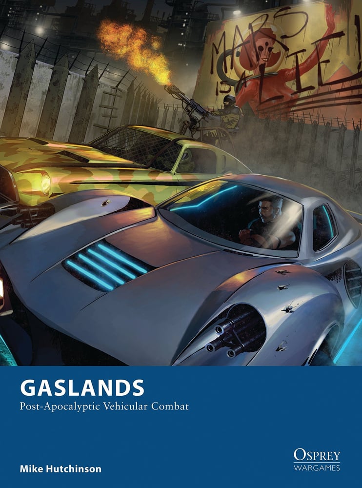 Gaslands: Post-Apocalyptic Vehicular Combat