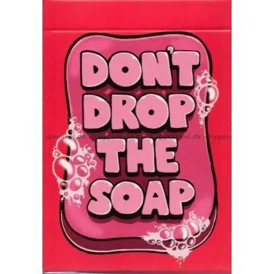 Don't Drop the Soap