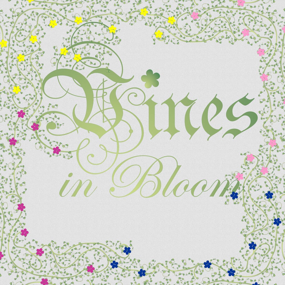 Vines in Bloom