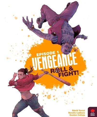 Vengeance: Roll & Fight – Episode 1