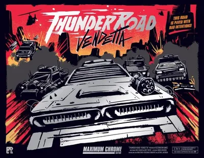 Thunder Road: Vendetta – Maximum Chrome