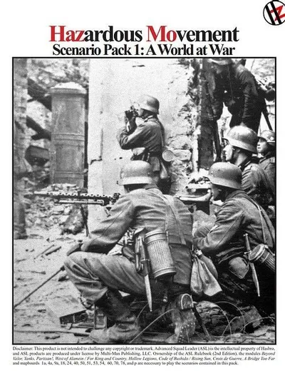 Hazardous Movement Scenario Pack 1: A World at War
