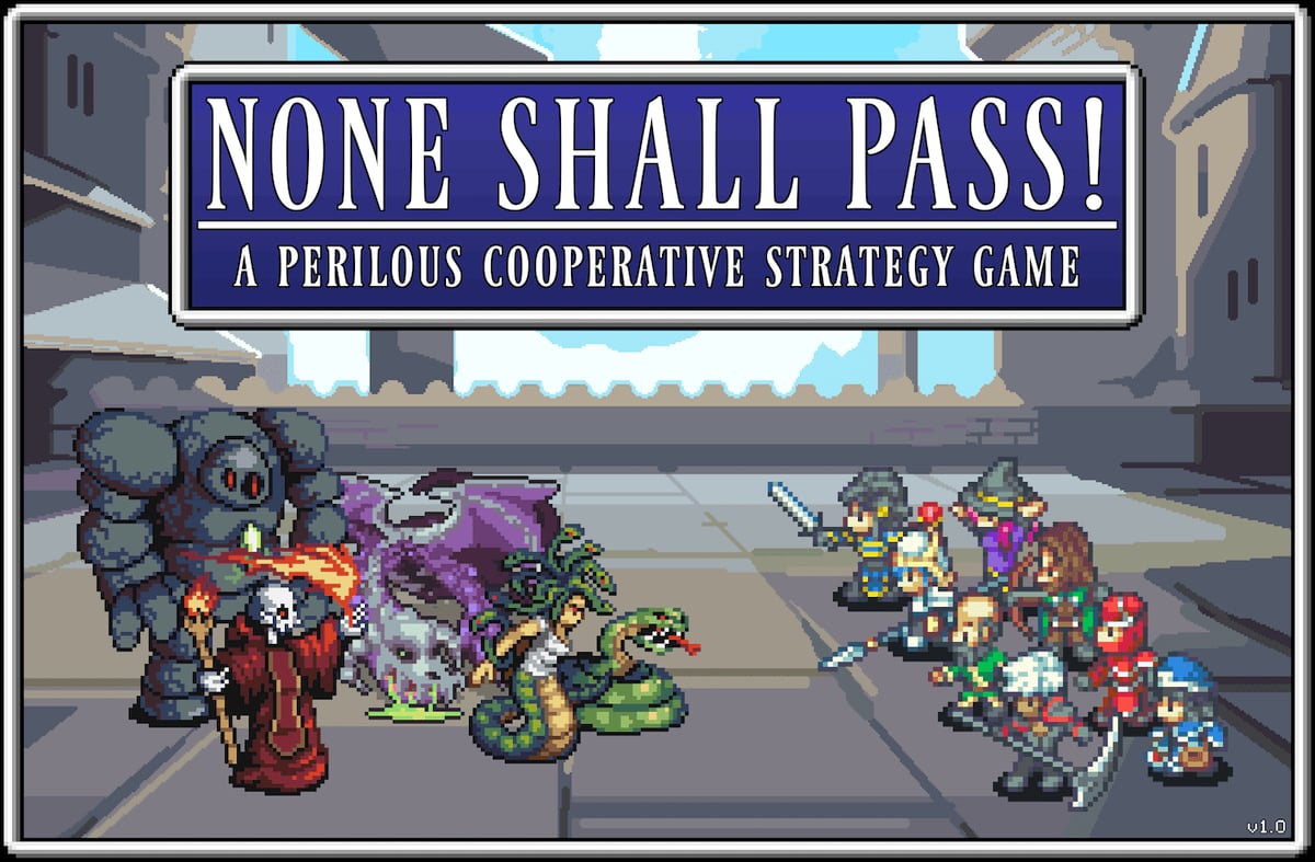 None Shall Pass!