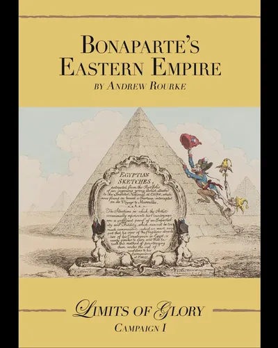 Limits of Glory: Bonaparte's Eastern Empire