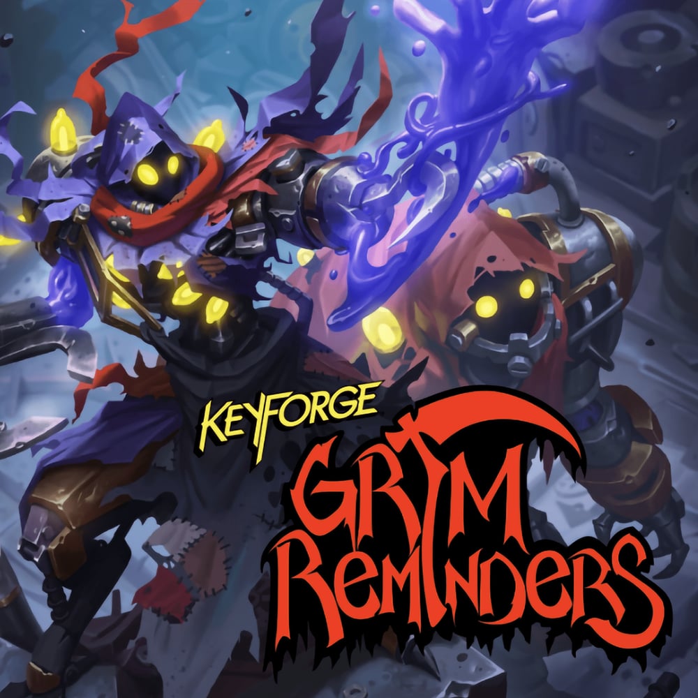 KeyForge: Grim Reminders