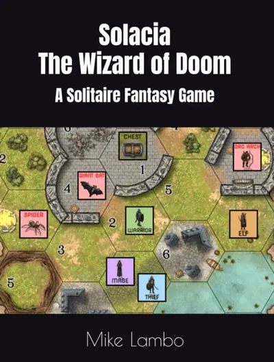Solacia: The Wizard of Doom – A Solitaire Fantasy Game