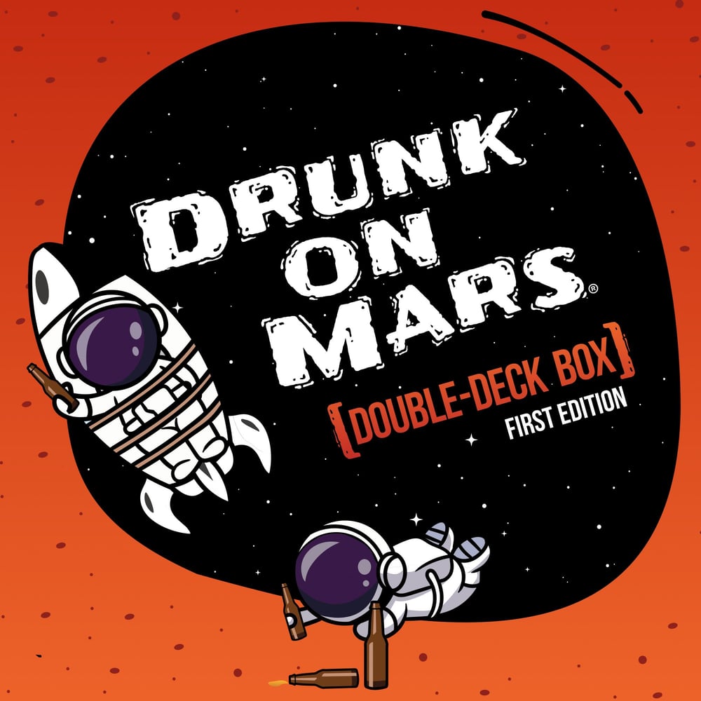 Drunk On Mars