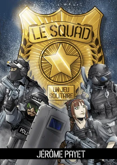 Le Squad: Le livre jeu