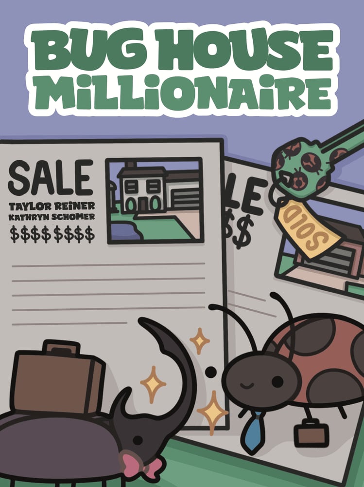 Bug House Millionaire
