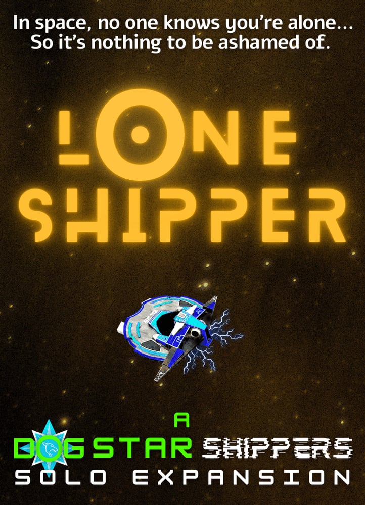 Dog Star Shippers: Lone Shipper