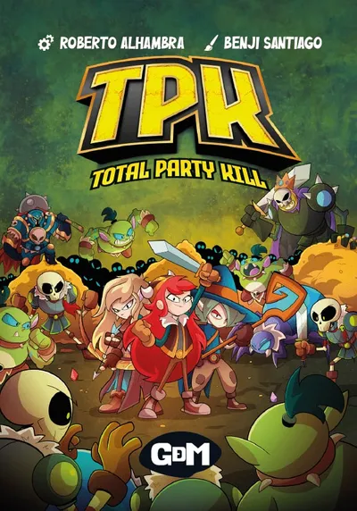 TPK: Total Party Kill