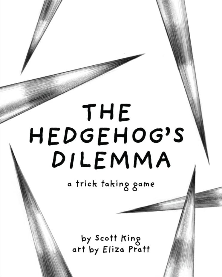 The Hedgehog's Dilemma