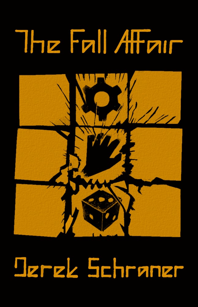 The Fall Affair: A Break System Gamebook