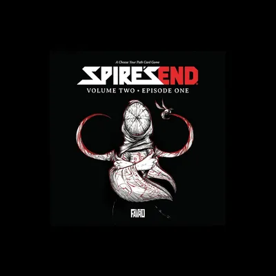 Spire's End: Volume 2 – Episode 1