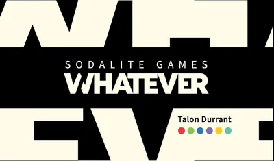 WHATEVER