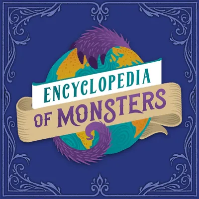 Encyclopedia of Monsters