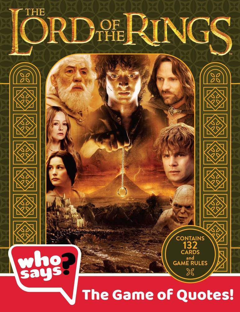Who Says? The Lord of the Rings