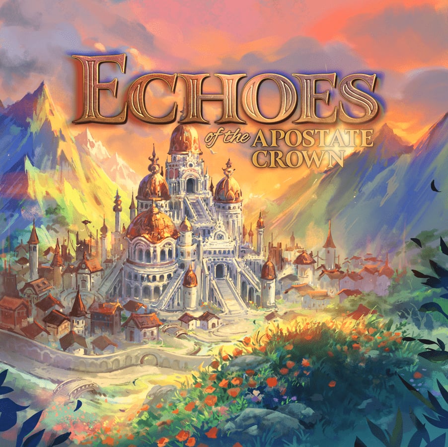 Echoes of the Apostate Crown