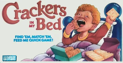 Crackers in My Bed
